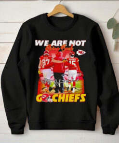 Andy Reid Travis Kelce Patrick Mahomes we are not going back go Chiefs signatures hoodie, sweater, longsleeve, shirt v-neck, t-shirt