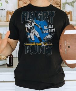 Angry Runs Eagles Dallas Goedert T hoodie, sweater, longsleeve, shirt v-neck, t-shirt