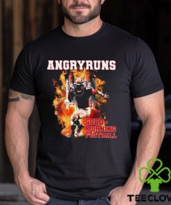 Angry Runs T Shirt Sweatshirt Hoodie Long Sleeve Short Sleeve Shirts For Mens Womens Kids Good Morning Football Shirt 1 Angry Runs T Shirt Sweatshirt Hoodie Long Sleeve Short Sleeve Shirts For Mens Womens Kids Good Morning Football Shirt