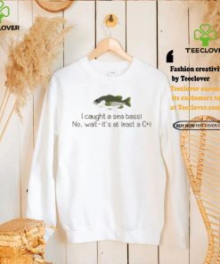 Animal Crossing I Caught A Sea Bass No Wait It’s At Least A C+ Shirt 3 Animal Crossing I Caught A Sea Bass No Wait It’s At Least A C+ Shirt