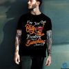 Trending Donald Trump Assassination Attempt You Shoot Donald But You Can’t Kill Trump T shirt
