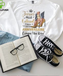 Anniversaire Comme Une Reine hoodie, sweater, longsleeve, shirt v-neck, t-shirt