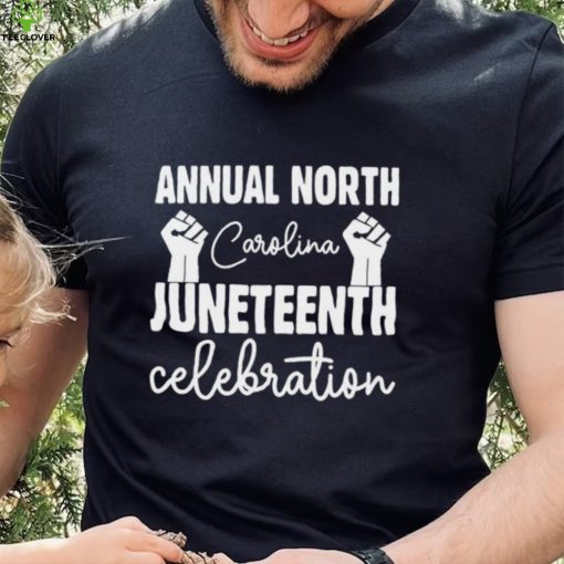 Annual North Carolina Juneteenth Celebration Graphic Shirt