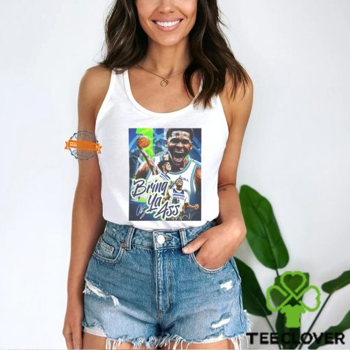 Anthony Edwards Bring Ya Ass T Shirt