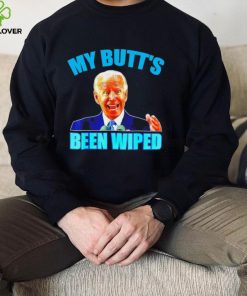 Anti Biden Gaffe my Butt’s been wiped support Trump shirt