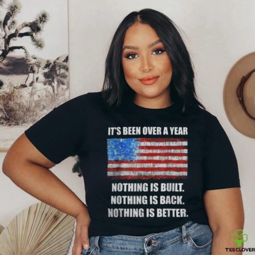 Anti Biden Pro Trump Nothing Is Built Back Better 2024 Shirt