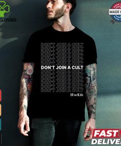Anti Cult Club Don't Join A Cult Shirt