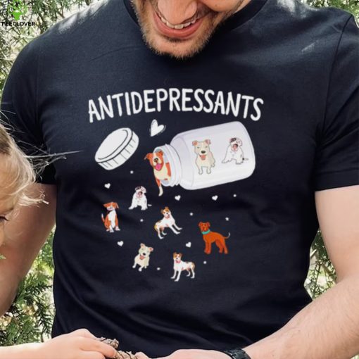 Antidepressants Dog Pitbull Owners T Shirt