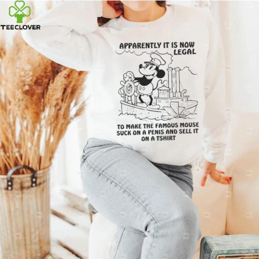 Apparently It Is Now Legal To Make The Famous Mouse Suck on a Penis and Sell It on a t hoodie, sweater, longsleeve, shirt v-neck, t-shirt