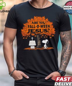 Are You Fall O Ween Jesus Shirt