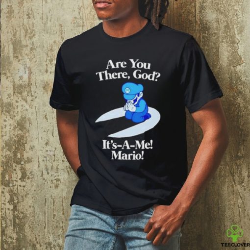 Are You There God It’s A Me Mario 2023 Shirt