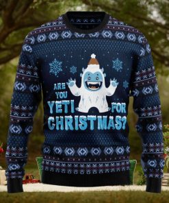 Are You Yeti For Christmas Ugly Christmas Sweater