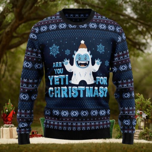 Are You Yeti For Christmas Ugly Christmas Sweater