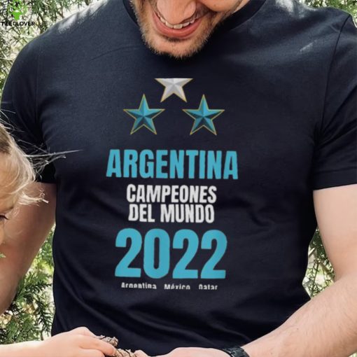 Argentina Campeones del Mundo 2022 Argentina 1978 Mexico 1986 Qatar 2022 Shirt