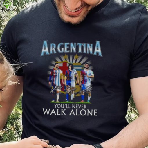 Argentina Lionel Messi Diego Maradona and Sergio Agüero you’ll never walk alone signatures hoodie, sweater, longsleeve, shirt v-neck, t-shirt