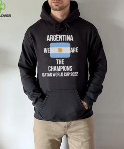 Argentina We Are The Champions Qatar World Cup 2022 Shirts