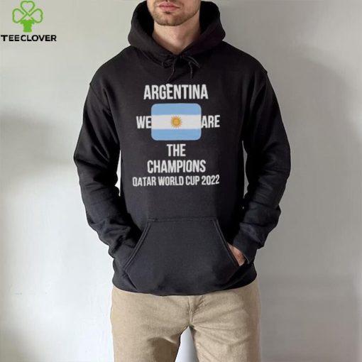 Argentina We Are The Champions Qatar World Cup 2022 Shirts