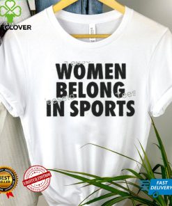 Ari Tata Women Belong In Sports Shirt