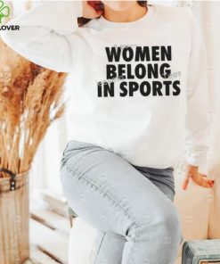 Ari Tata Women Belong In Sports Shirt