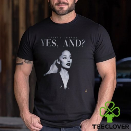 Ariana Grande New Song Sweatshirt, Yes And Ariana Grande Song T Shirt