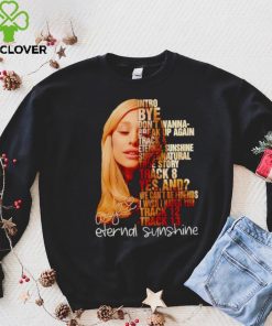 Ariana Grande intro by don’t wanna break up again eternal sunshine shirt