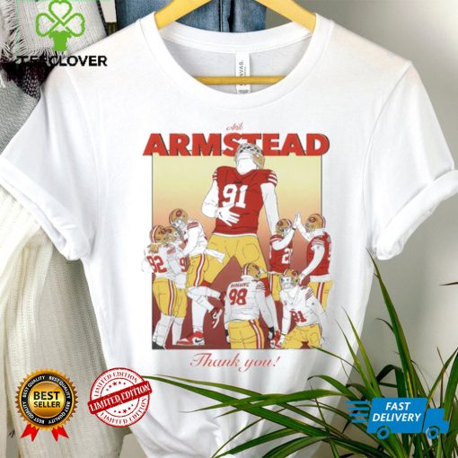 Arik Armstead Thank You San Francisco 49ers shirt