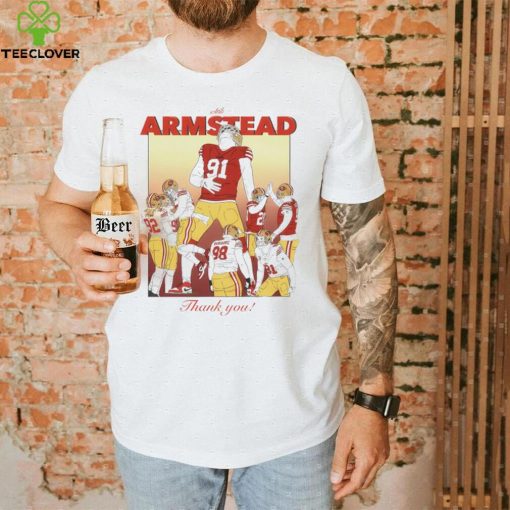 Arik Armstead Thank You San Francisco 49ers shirt