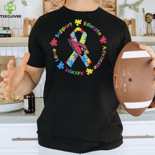 Arizona Cardinals Love Support Educate Advocate Accept Autism Awareness Shirt
