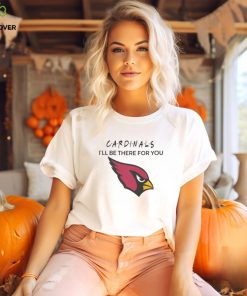 Arizona Cardinals NFL I’ll Be There For You Logo 2024 T hoodie, sweater, longsleeve, shirt v-neck, t-shirt