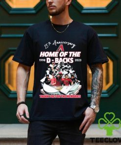 Arizona Diamondbacks 25th Anniversary Home Of The D Backs 1998 2023 Memories Shirt