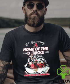 Arizona Diamondbacks 25th Anniversary Home Of The D Backs 1998 2023 Memories Shirt