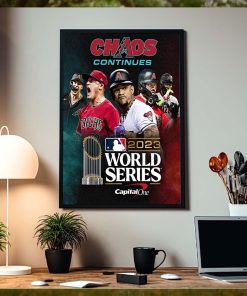 Arizona Diamondbacks Are Headed To The World Series MLB 2023 Chaos Continue Poster Canvas