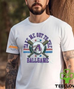 Arizona Diamondbacks Take Me Out To The Ballgame Shirt