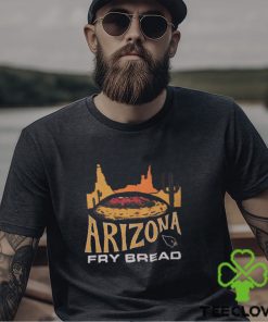 Arizona Fry Bread T Shirt