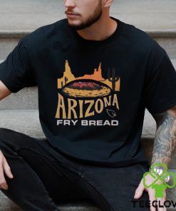 Arizona Fry Bread T Shirt