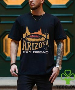 Arizona Fry Bread T Shirt