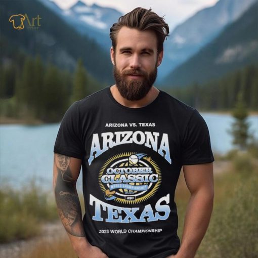 Arizona Vs Texas October Classic World Championship 2023 Shirt