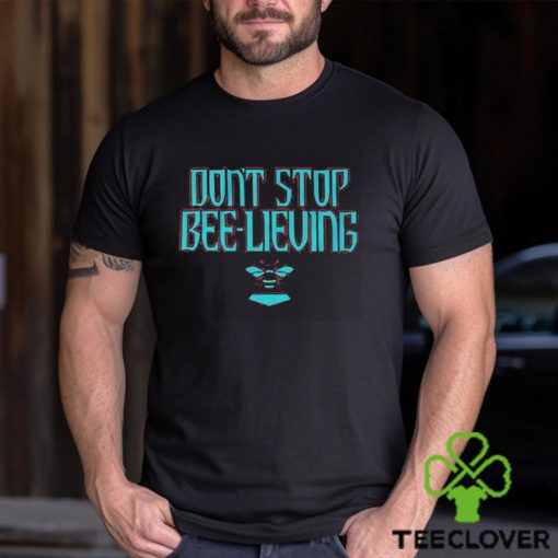 Arizona baseball don’t stop bee lieving hoodie, sweater, longsleeve, shirt v-neck, t-shirt