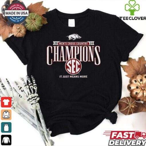 Arkansas Razorbacks 2024 Men’s Cross Country Champions Sec It Just Means More Shirt