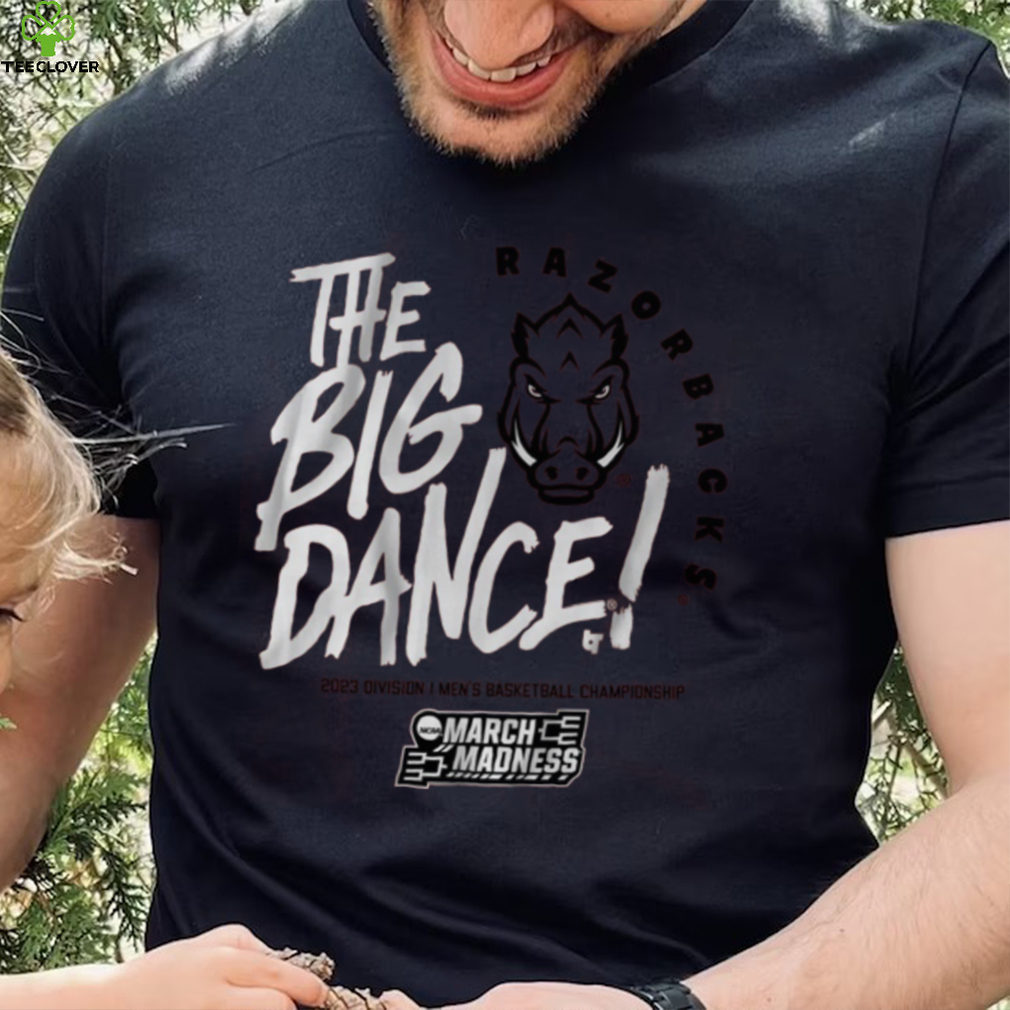 Arkansas The Big Dance Shirt