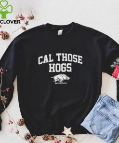 Arkansas basketball cal those hogs shirt