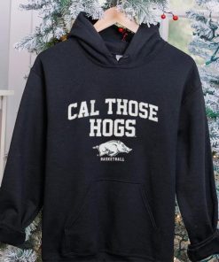 Arkansas basketball cal those hogs hoodie, sweater, longsleeve, shirt v-neck, t-shirt