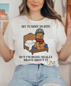 Army My Tummy Hurts But I’m Being Really Brave About It hoodie, sweater, longsleeve, shirt v-neck, t-shirt