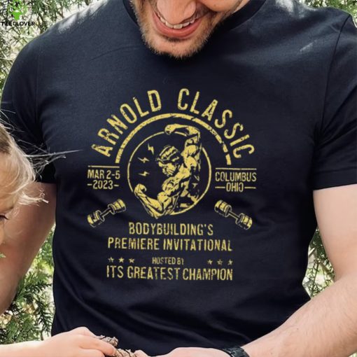 Arnold Classic Columbus Ohio Bodybuilding’s Premiere Invitational hosted by it’s greatest Champion 2023 logo shirt