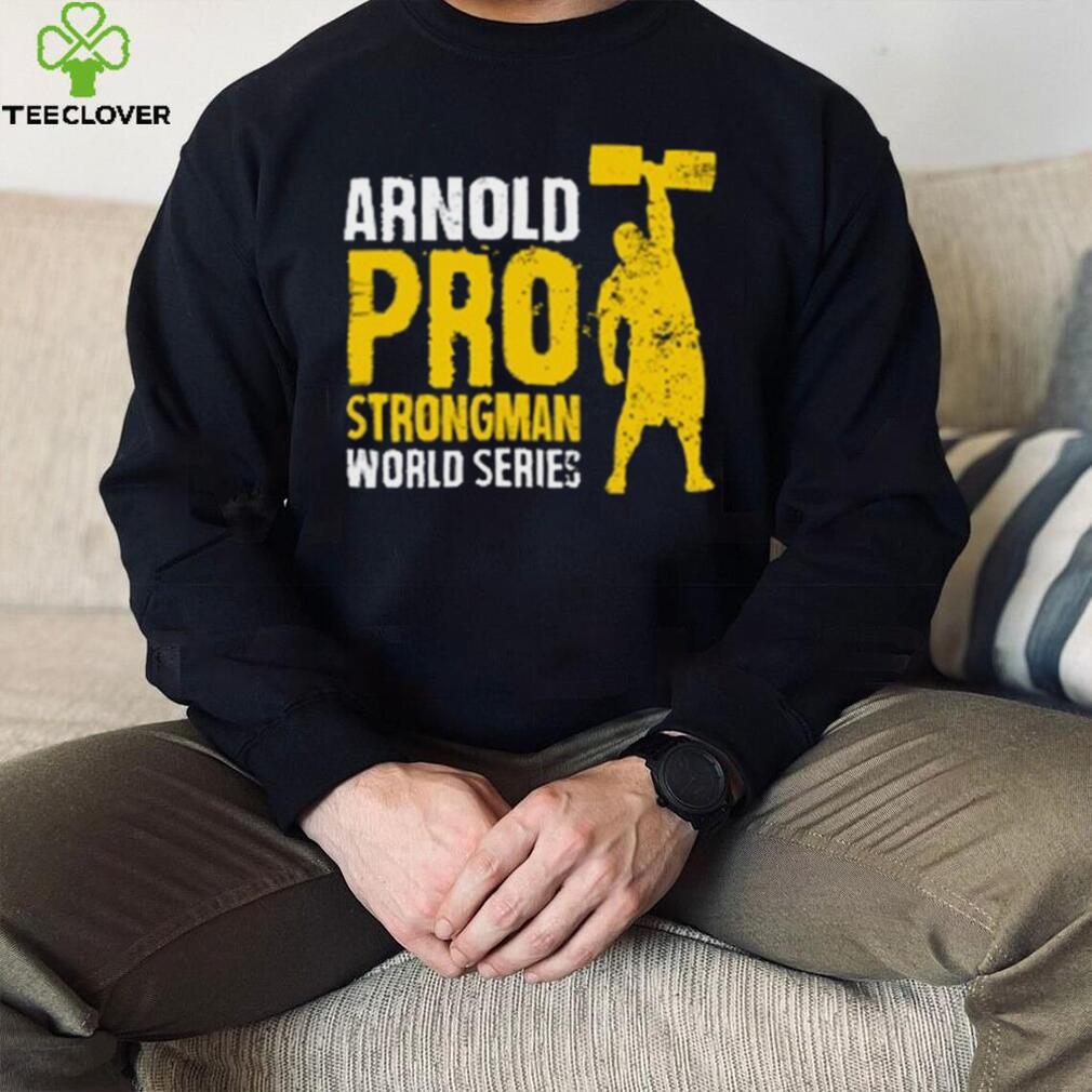 Arnold Pro Strongman World Series T Shirt Arnold Pro Strongman World Series T Shirt