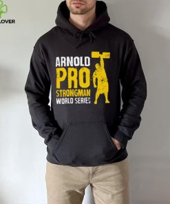 Arnold Pro Strongman World Series T Shirt