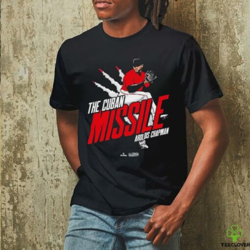 Aroldis Chapman The Cuban Missile In Boston Red Sox T shirts