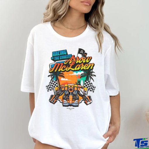 Arrow McLaren 2024 racing the streets shirt