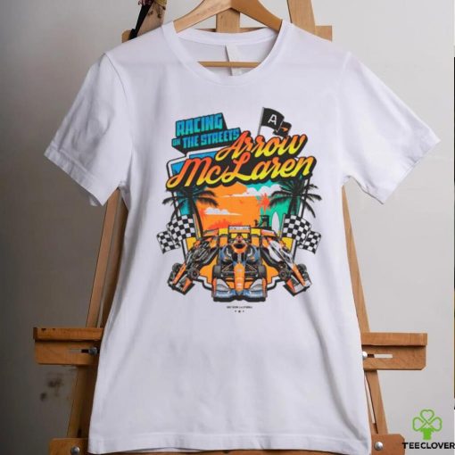 Arrow McLaren 2024 racing the streets shirt