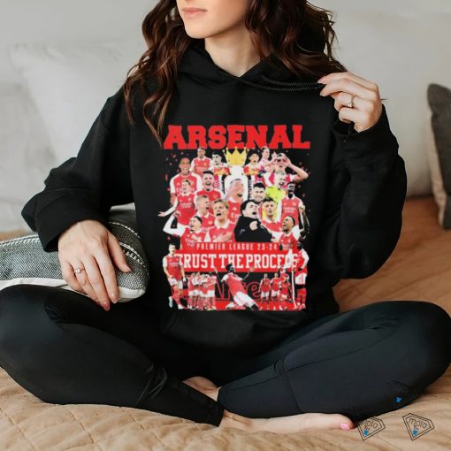 Arsenal Premier League 2023 2024 Trust The Process Shirt
